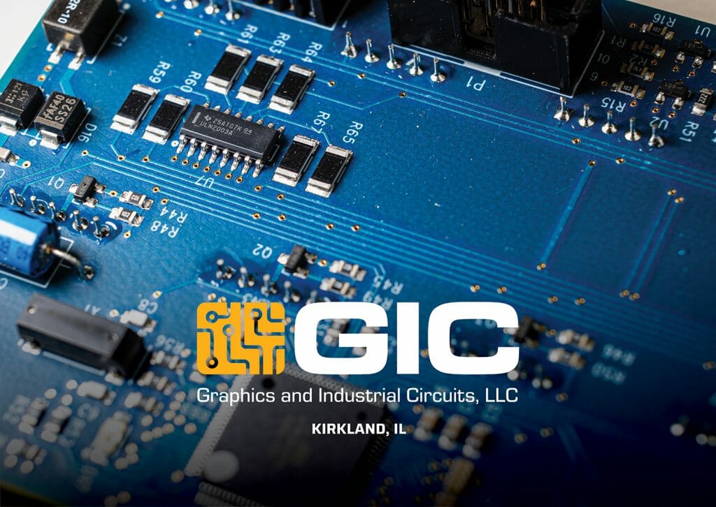 GIC - Graphics and Industrial Circuits, LLC from Kirkland, IL. A HCC, Inc. Company